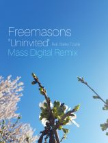 Freemasons – Uninvited (Mass Digital Remix)