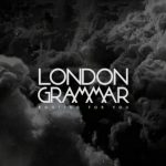 London Grammar – Rooting For You (George X Edit)