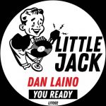 Dan Laino – You Ready