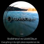 Radiohead Vs WorldClique “Everything in its right Place” Remix