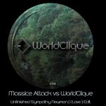 Massive Attack Vs WorldClique “Unfinished Sympathy” Newman ( I love ) Edit