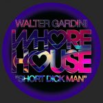 Walter Gardini – Short Dick Man