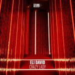 ELI DAVID – Crazy Lady