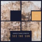 Kamilo Sanclemente – See The Sun