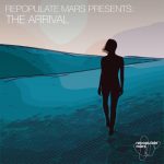 VA – Repopulate Mars presents The Arrival
