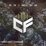 Forest Weed, Sharshar – Animism