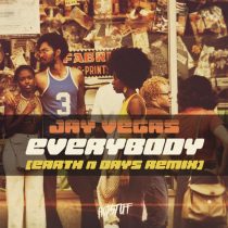 Jay Vegas – Everybody (Earth n Days Remix)