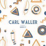 Carl Waller – Forget (Extended Mix)