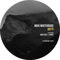 Mick Whitehouse – Dotti