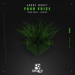 Andre Moret – Your Voice