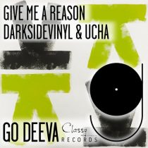 Ucha, Darksidevinyl – Give Me A Reason
