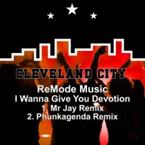 ReMode Music – I Wanna Give You Devotion