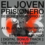 EL Joven Prisionero – Sesiones Mercurio.1 EP