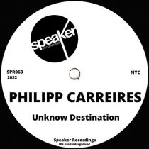 Philipp Carreires – Unknow Destination