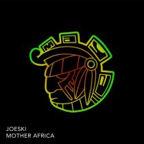 Joeski – Mother Africa