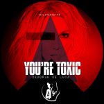 Deborah De Luca – You’re Toxic