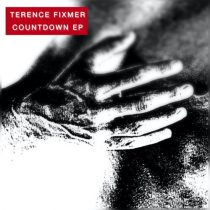Terence Fixmer – Countdown EP