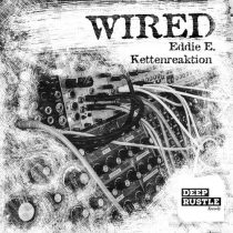 Eddie E. – Wired