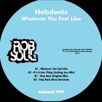 Hebdonis – Whatever You Feel Like