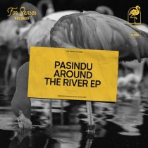 PASINDU – Around the River