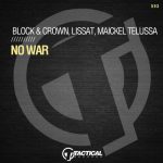 Block & Crown, Lissat – No War