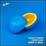 Stanley Kubrix, Benny Bace – Keep It Real