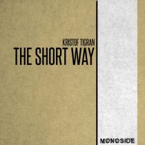 Kristof Tigran – The Short Way