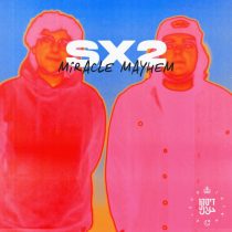SX2 – Miracle Mayhem