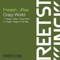 Freqish, JRae – Crazy World