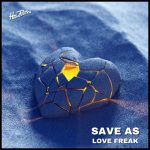 Save As (US) – Love Freak