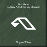 Nox Vahn – Lullaby / And The Sky Opened