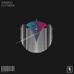 Vinsolo – Flip Mode