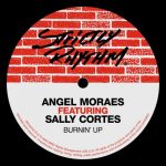 Angel Moraes, Sally Cortes – Burnin’ Up (feat. Sally Cortes)