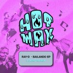 Ray-D – Bailando
