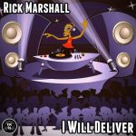 Rick Marshall – I Will Deliver
