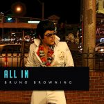 Bruno Browning – All In