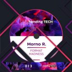 Morno R. – Format Madness