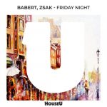 Babert, Zsak – Friday Night