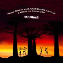 Eden Shalev, Cantos des Baobab – Cantos de Dennadon