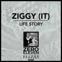 Ziggy (IT) – Life Story
