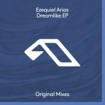 Ezequiel Arias, Paula OS, FOLGAR – Dreamlike EP