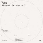 Flug – Altered Existence I