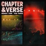 Chapter & Verse – Ready For The Rave (Extended Mix)