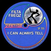 Filta Freqz – I Can Always Tell