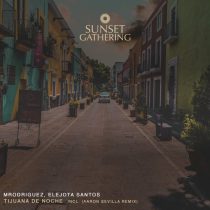 Mrodriguez, Elejota Santos – Tijuana De Noche EP