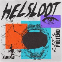 Helsloot – Let’s Pretend (Remixes)
