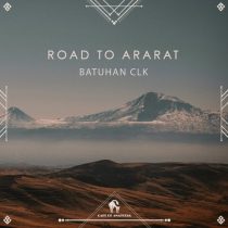 Cafe De Anatolia, Batuhan CLK – Road to Ararat