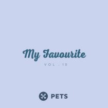 VA – My Favourite PETS, Vol. 10