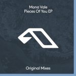Mona Vale – Pieces Of You EP