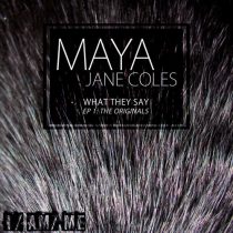 Maya Jane Coles – What They Say EP